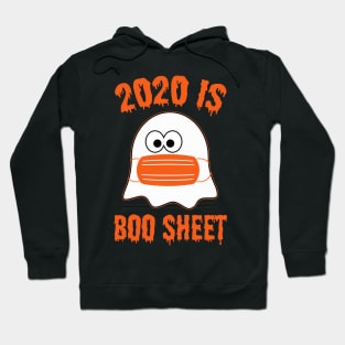 2020 Is Boo Sheet Halloween Ghost Wear Mask T-Shirt Hoodie